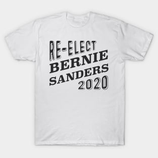 Re-Elect Bernie Sanders 2020 (Black) T-Shirt